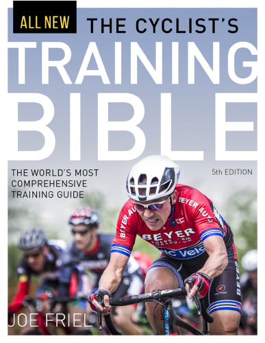 The Cyclist’s Training Bible: The World’s Most Comprehensive Training Guide